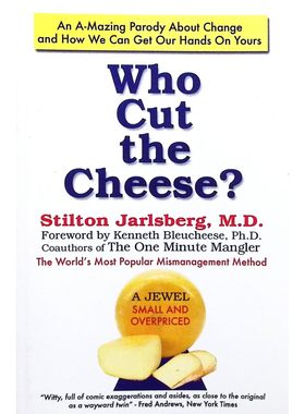 英语原版书WhoCuttheCheese谁切了奶酪职场寓言讽刺章节书适读1114岁斯蒂尔顿雅尔斯伯格著CreateSpace独立出版平台出版黑白内页