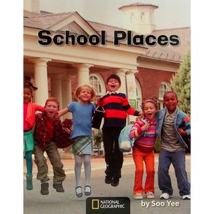 国家地理拓展系列SchoolPlaces原版 图片和简 书英语绘本适合36岁学龄前儿童阅读帮助孩子了解学校生活减少入学焦虑通过色彩鲜艳
