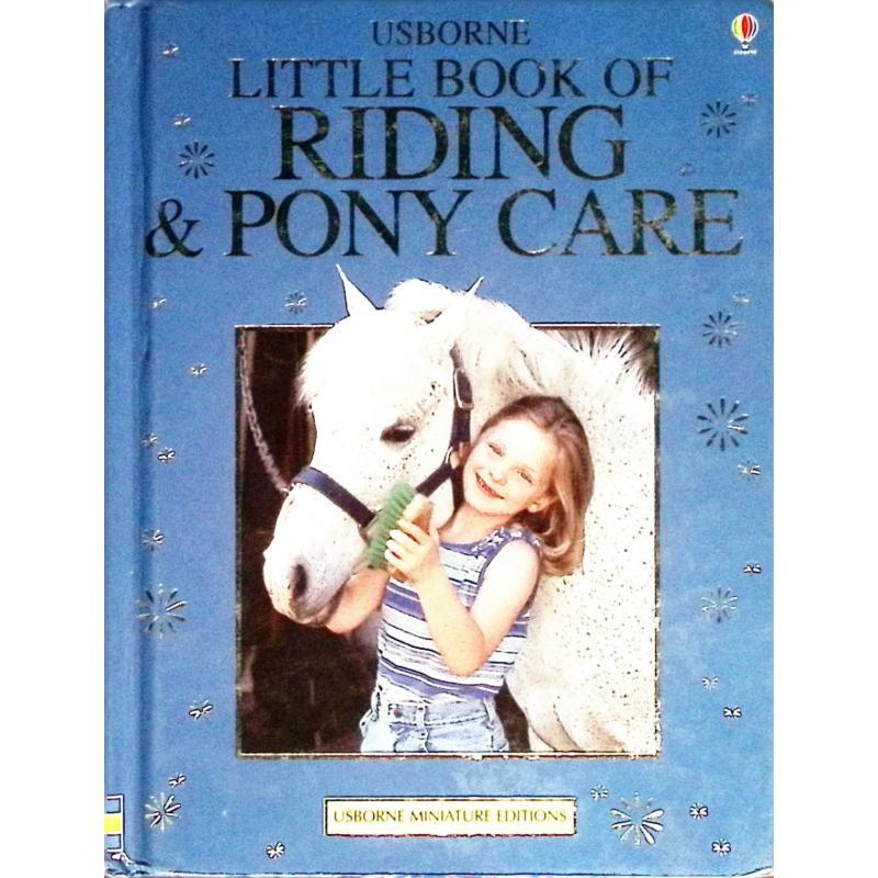 Little Book of Riding  Pony Care by Rosie Dickins