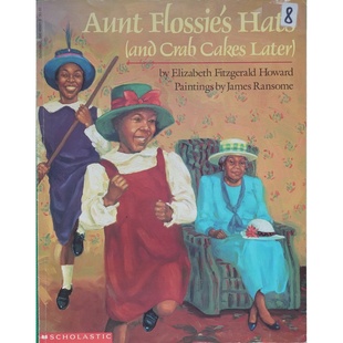 英语原版绘本弗洛西阿姨的帽子和后来的蟹肉饼亲子共读适读36岁非裔文化家庭故事温暖插画学乐出版社出版