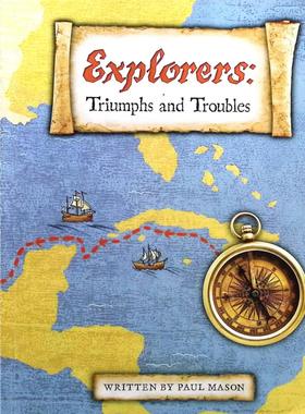 英语原版书胜利与困境彩色章节书Triumphs由作家PaulMason创作讲述著名探险家的精彩故事本书通过马可波罗科尔特斯等探险家的经