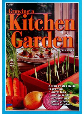 领航员系列原版英语绘本种植一个厨房花园Growing适合710岁儿童亲子园艺科普读物娜塔莉鲁尼斯著彩色插图指导种植胡萝卜头橙子籽