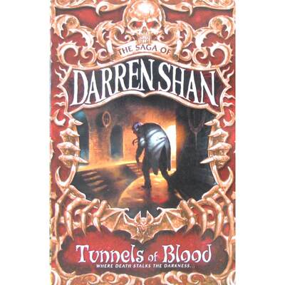 Tunnels of Blood The Saga of Darren Shan Book 3 by Darren Shan平装Collins血液隧道 (小说) (达伦.山传奇系列)