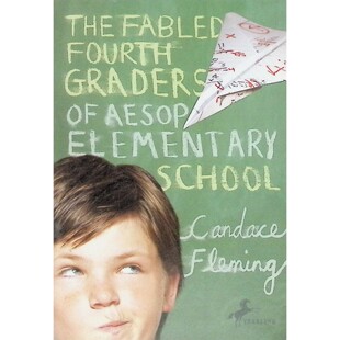 英语原版引进伊索小学四年级传奇Fable幽默校园故事绘本坎迪斯弗莱明著获奖儿童文学710岁适读培养人际交往解决问题能力