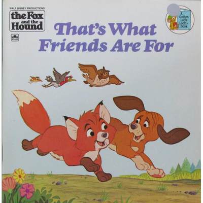 Thats What Friends Are for by Walt Disney平装Golden Book这就是朋友:狐狸与猎犬