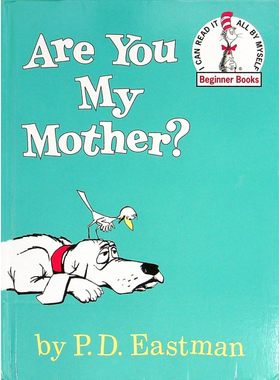 英语原版书AreYouMyMother初学者图书系列亲子共读绘本菲利普戴伊斯曼作品温馨小鸟寻亲故事适合36岁儿童培养亲情认知