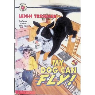 英语原版书苹果平装书系列MyDogCanFly莱特雷瑟德著学乐出版社出版彩色章节绘本讲述男孩与会飞狗狗的奇幻冒险故事适合710岁儿童