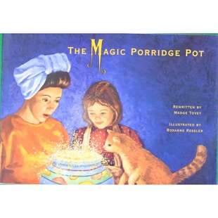 英语原版书传统故事系列TheMagicPorridgePot绘本亲子共读适合36岁儿童讲述贪婪与知足主题的经典童话故事由玛奇托维改编罗克珊