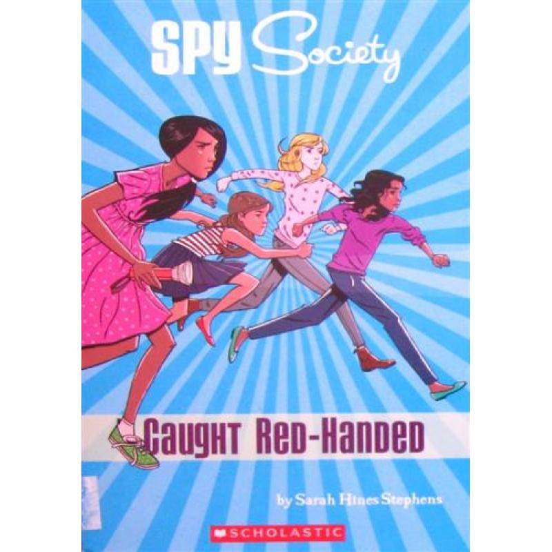spy society: caught red handed by sarah hines stephens平装