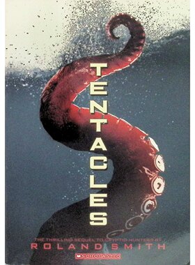 英语原版书隐秘猎人系列Tentacles冒险科幻绘本适读710岁美国作家罗兰史密斯创作讲述特拉维斯寻找神秘生物的惊险旅程培养批判性