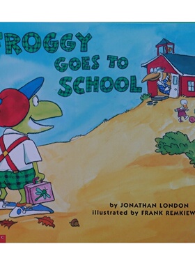 英语原版书青蛙弗洛吉系列Froggy绘本适36岁亲子共读乔纳森伦敦创作的幽默故事帮助孩子缓解入学焦虑建立对学校的积极情感学乐出