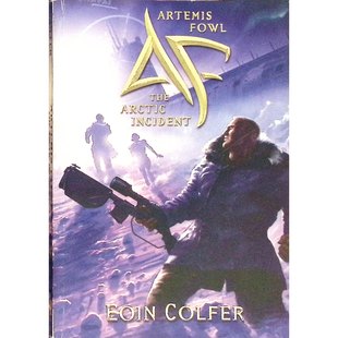 阿提米斯佛owl系列原版书TheArcticIncident英语绘本书青少年奇幻冒险故事讲述年轻天才阿提米斯佛owl如何解决父亲被绑架的问题