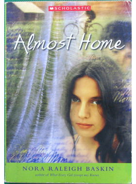 英语原版书AlmostHome青少年成长小说女孩适读现实主义章节书讲述女孩面对家庭变故和新环境挑战的成长故事细腻描绘内心挣扎与适