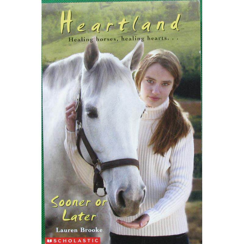 heartland: sooner or later by lauren brooke平装scholastic心田