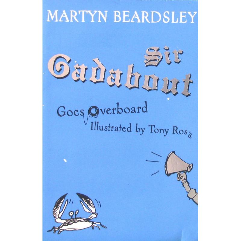 Sir Gadabout Goes Overboard(Bk.6) by Martyn Beardsley平装Orion游荡爵士出国