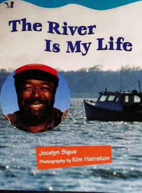 英语原版书河流是我的生活绘本人物传记儿童非虚构读物Story讲述牡蛎捕捞者BoChisley的生活故事适合710岁孩子了解不同职业和生