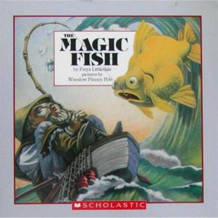 英语原版书TheMagicFish魔法鱼绘本易读民间故事系列亲子共读经典寓言36岁儿童适读学乐出版社出版弗雷亚利特尔代尔改编温斯洛平