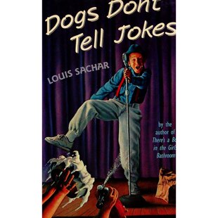 英语原版书狗狗不说笑话幽默成长故事LouisSachar绘本彩色章节书适合710岁儿童阅读的幽默成长故事讲述十二岁男孩加里追求单口相