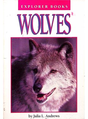 探索者丛书原版引进英语科普章节书WOLVES专为710岁青少年打造的自然科学读物作者朱莉娅L安德鲁斯以生动文字结合林恩罗杰斯的