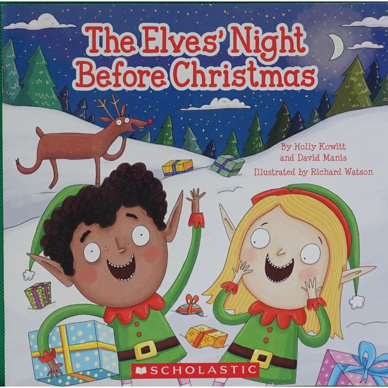the elves night before christmas by holly kowitt平装scholastic