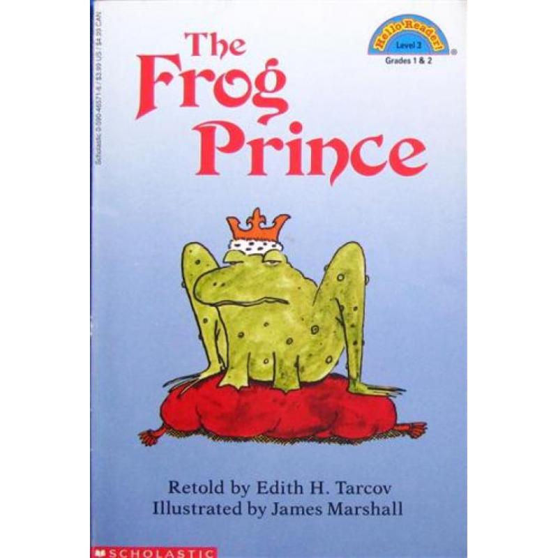 The Frog Prince Hello Reader! Level 3 Grades 1 2 by Edith H. Tarcov平装Scholastic青蛙王子(Hello读卡器！3、成绩 1