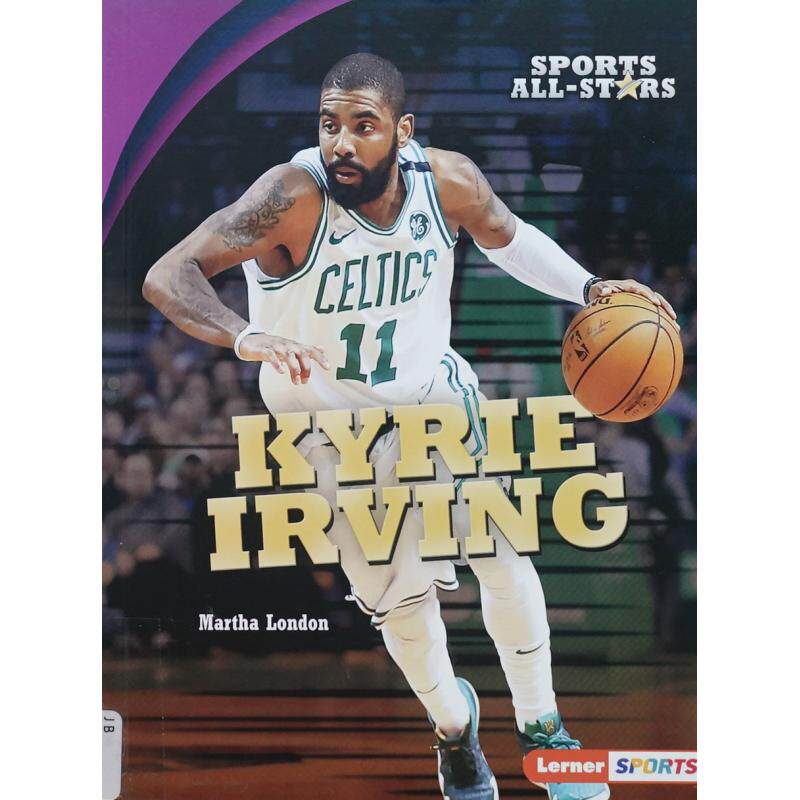 kyrie irving by martha london平装lerner publishing group凯里欧文