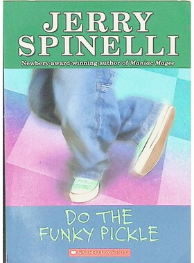 英语原版书DoTheFunkyPickle扭扭捏捏的泡菜舞青少年校园成长小说纽伯里奖得主杰里斯皮内利作品讲述青春期友情与爱情故事适合71