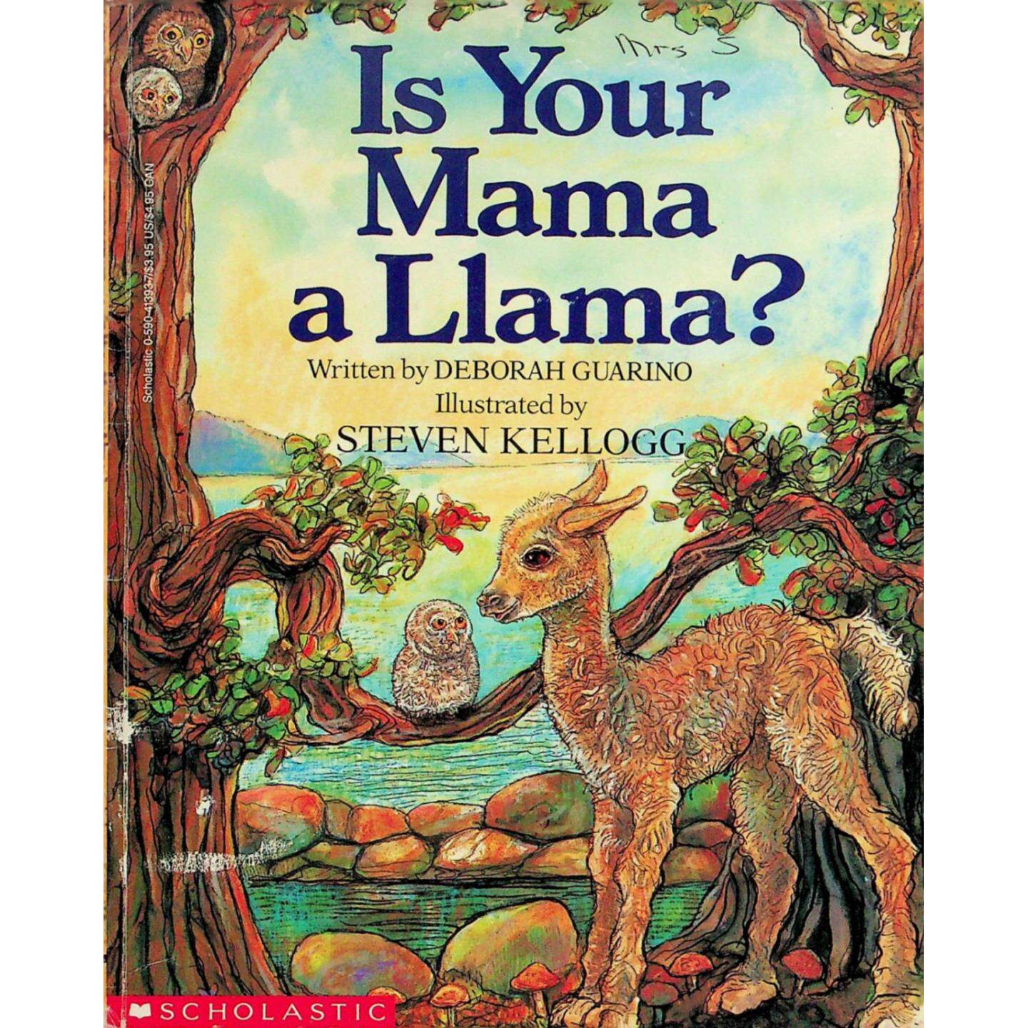 英语原版书IsYourMamaaLlama亲子共读绘本动物认知趣味猜谜36岁儿童启蒙读物学乐出版社出版美国作家黛博拉瓜里诺创作史蒂文凯洛