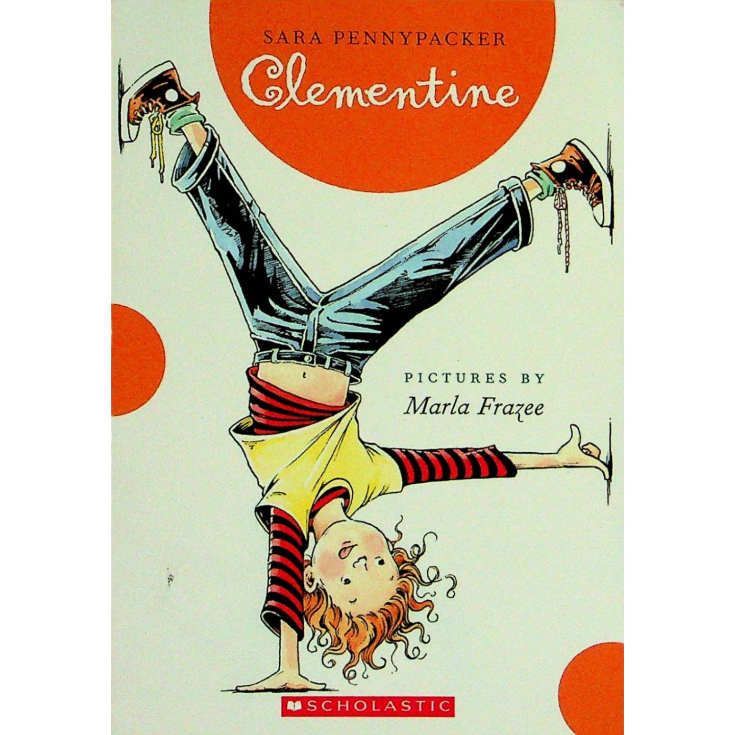 学乐出版社原版引进克莱门汀系列英语绘本美国儿童文学作家萨拉潘尼帕克创作插画家玛拉弗雷齐绘制荣获GoldenKiteAward等多项大