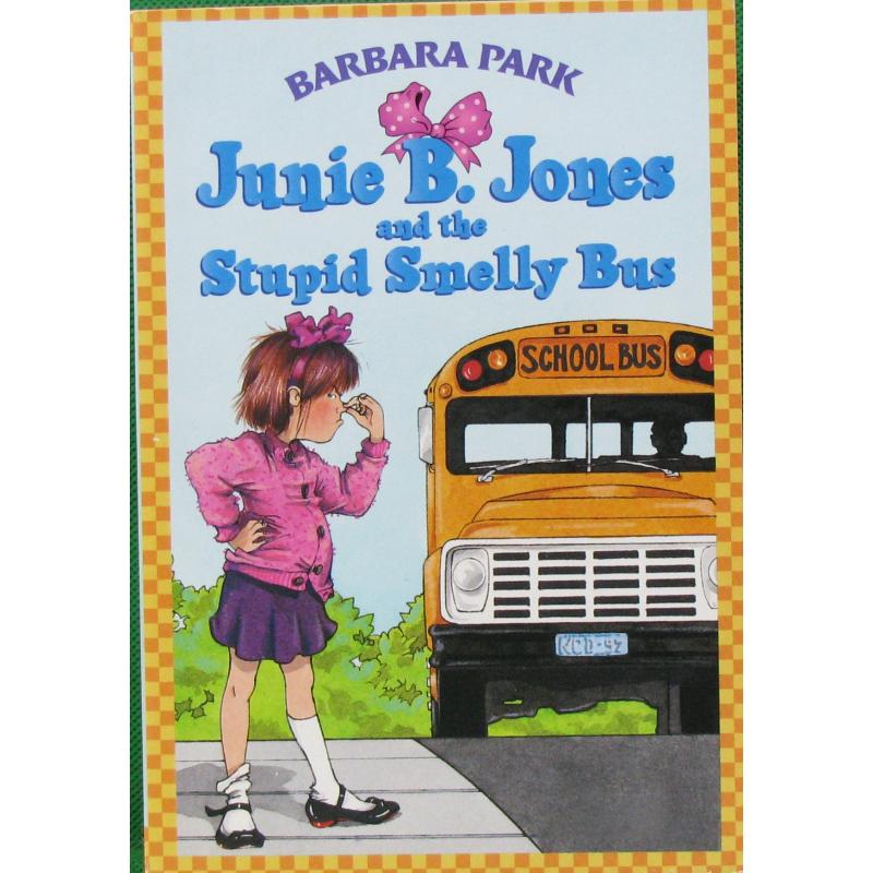 Junie B. Jones and the Stupid Smelly Bus by Barbara Park平装Scholastic朱尼琼斯与笨笨的巴士 书籍/杂志/报纸 儿童读物原版书 原图主图