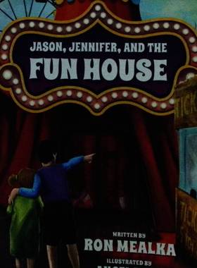 英语原版书杰森詹妮弗和趣味屋FunHouse儿童冒险故事绘本书由作家罗恩米尔卡创作插画家安吉拉C李绘制精美插图通过姐弟嘉年华冒