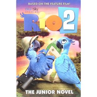 英语原版书里约大冒险2少年小说绘本彩色适读710岁Rio2由克里斯塔罗伯茨根据电影改编讲述亚马逊雨林冒险故事帮助孩子了解动植物