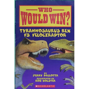 英语原版引进谁会赢系列霸王龙对战迅猛龙Dinosaur科普绘本杰里帕洛塔著罗伯博尔斯特绘学乐出版社出品适合710岁儿童阅读的趣味
