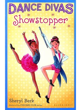 舞蹈天后系列Showstopper原版英语彩色儿童文学书讲述六位超级明星在舞蹈比赛中克服困难展现才华和团队精神适合710岁女孩阅读