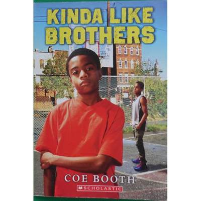 Kinda Like Brothers by coe booth平装Scholastic有点像兄弟