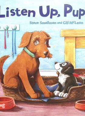 QEB故事时间系列原版英语绘本听好了小狗彩色亲子共读读物由获奖插画家史蒂夫斯莫尔曼和吉尔麦克莱恩创作讲述狗狗Toby与新朋友S