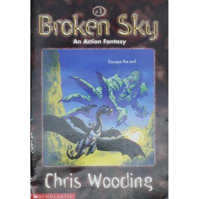 Broken Sky by Chris Wooding平装Scholastic破碎的天空