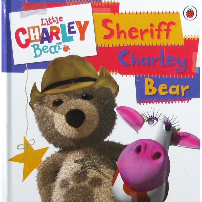 Sheriff Charley.(Little Charley Bear) by Ladybird木板书Ladybird Books治安官查理熊