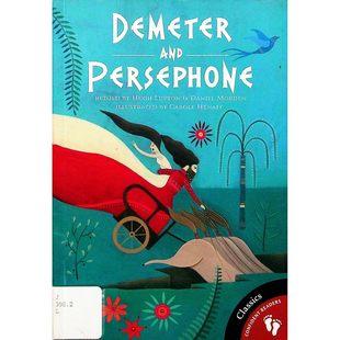 英语原版书德墨忒尔与珀耳塞福涅古希腊神话绘本自信阅读系列彩色插画版710岁适读赤足童书出版经典文学四季起源故事