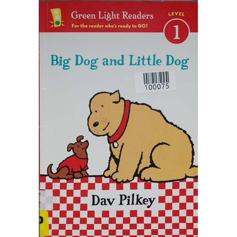 Big Dog and Little Dog (Reader) (Green Light Reade