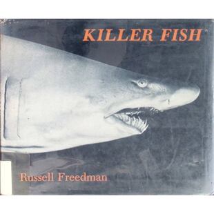 英语原版书杀手鱼KillerFish自然科学章节书适读710岁拉塞尔弗里德曼著探索鲨鱼梭鱼电鳗等海洋生物攻击行为培养自然科学兴趣