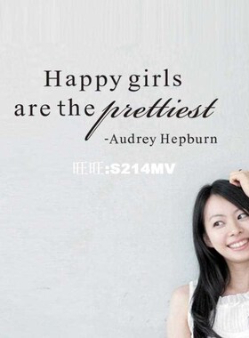English proverbs Audrey Hepburn Happy girls are the pretties