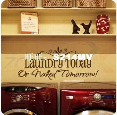 laundry today or naked tomorrow quote wall decal zooyoo8032