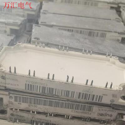 FS150R12KT4 FS100R17KE3 FS100R(议价)