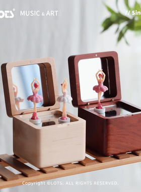 LOTS 实木芭蕾舞女孩音乐盒跳舞八音盒公主摆件生日礼物女生闺蜜