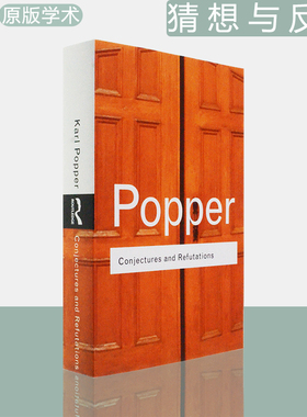 【现货】Conjectures and Refutations: The Growth of Scientific Knowledge 猜想与反驳 科学知识的增长 Karl Popper 卡尔波普尔