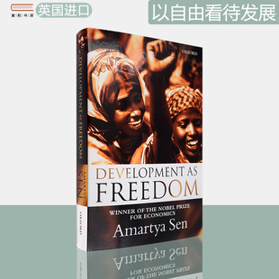 University Sen 诺贝尔经济学得主阿马蒂亚•森作品 Freedom Development 以自由看待发展 Amartya Press Oxford 现货