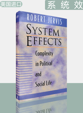 【现货】System Effects 系统效应 Robert Jervis 普林斯顿大学出版社 Princeton University Press 正版进口 英文原版书
