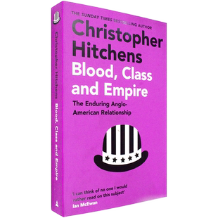 【现货】血、阶级与帝国 Blood, Class and Empire 克里斯托弗·希钦斯 Christopher Hitchens