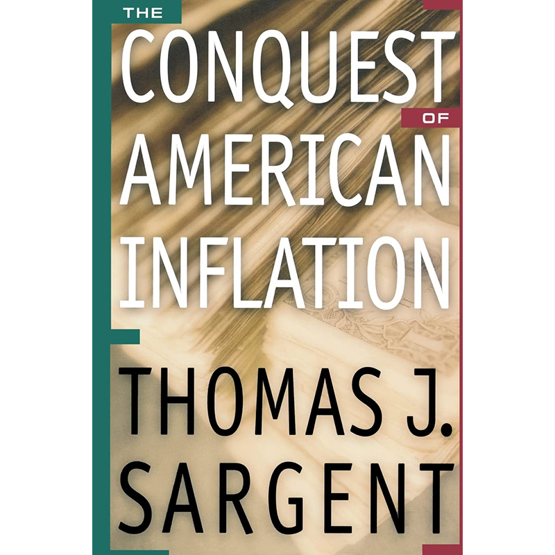 【现货】The Conquest of American Inflation 美国通货膨胀的征服 Thomas J. Sargent 普林斯顿大学出版社